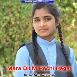 Mara Dil M Rechi Pagal